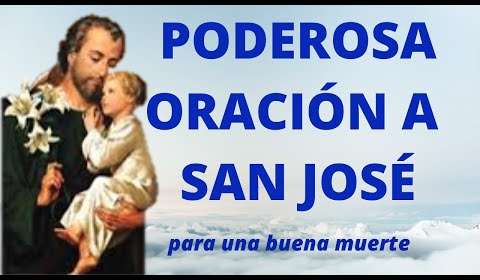 Oración a San José por una buena muerte: ¡Pide su ayuda hoy!