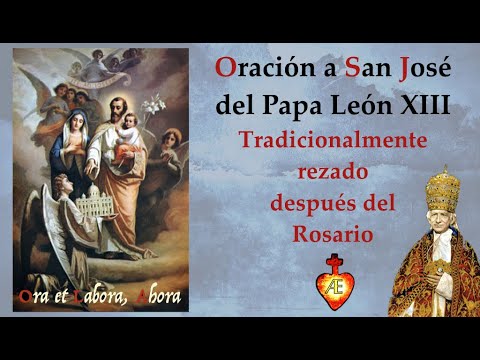 Oración a San José del Papa León XIII: Poderosa devoción