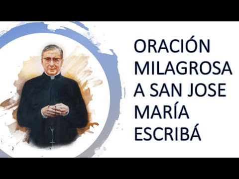 Oración a San José de Santa María Escrivá: Pide su intercesión